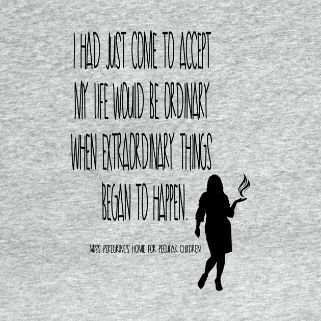 Miss Peregrine - opening book quote by In-Situ